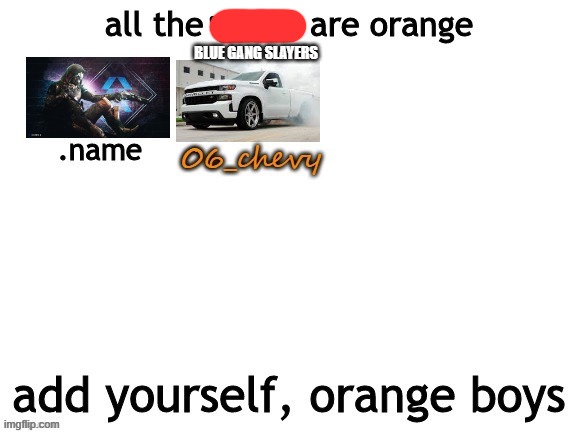 snowflake is curse word (lol its a joke) | BLUE GANG SLAYERS | made w/ Imgflip meme maker