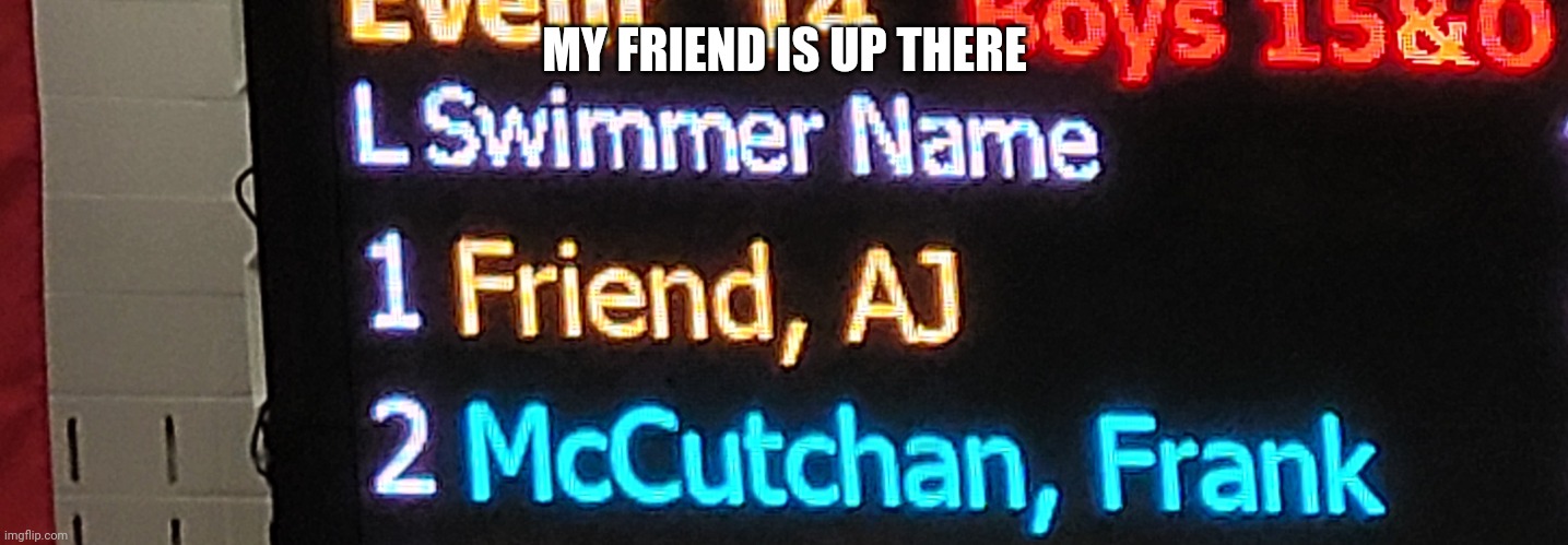 MY FRIEND IS UP THERE | image tagged in sports | made w/ Imgflip meme maker