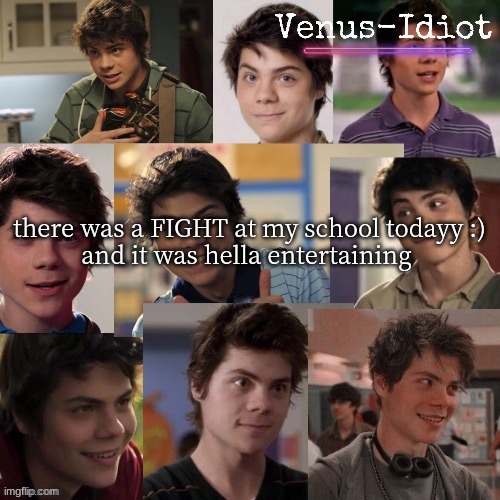 ANother benny temp (ty sugaa) | there was a FIGHT at my school todayy :)
and it was hella entertaining | image tagged in another benny temp ty sugaa | made w/ Imgflip meme maker