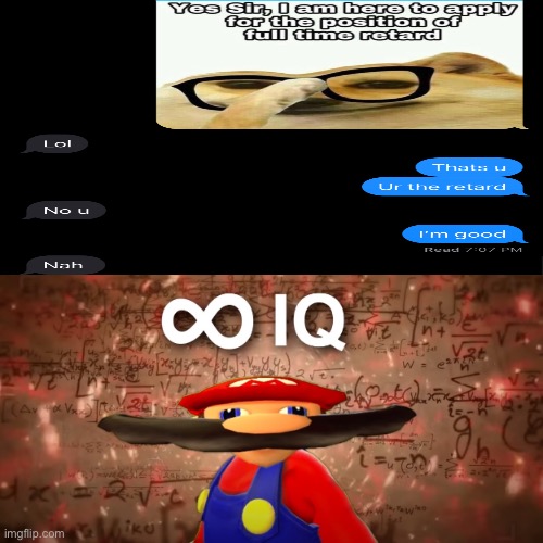 ♾ IQ | image tagged in infinite iq mario | made w/ Imgflip meme maker