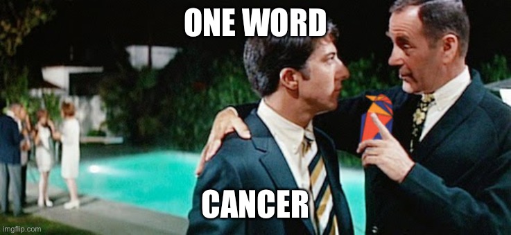 one word | ONE WORD CANCER | image tagged in one word | made w/ Imgflip meme maker