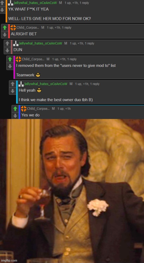non-toxic owner interaction and cooperation w me & corpse pt 2- *explosion in the bg* | image tagged in memes,laughing leo | made w/ Imgflip meme maker