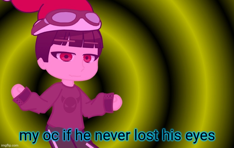 eW | my oc if he never lost his eyes | image tagged in gacha club | made w/ Imgflip meme maker