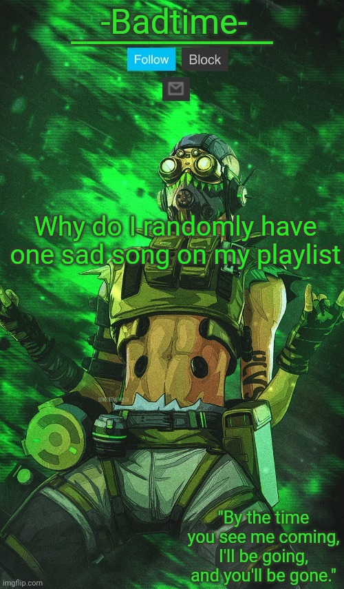 Stim Surge | Why do I randomly have one sad song on my playlist | image tagged in stim surge | made w/ Imgflip meme maker