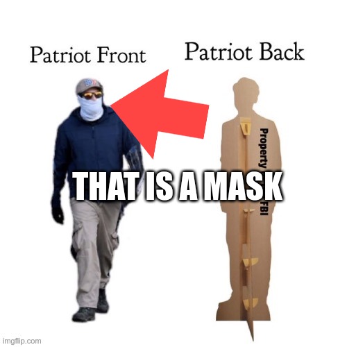 THAT IS A MASK | made w/ Imgflip meme maker