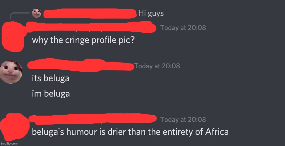 A nice conversation on my Discord server this evening | image tagged in memes,unfunny | made w/ Imgflip meme maker