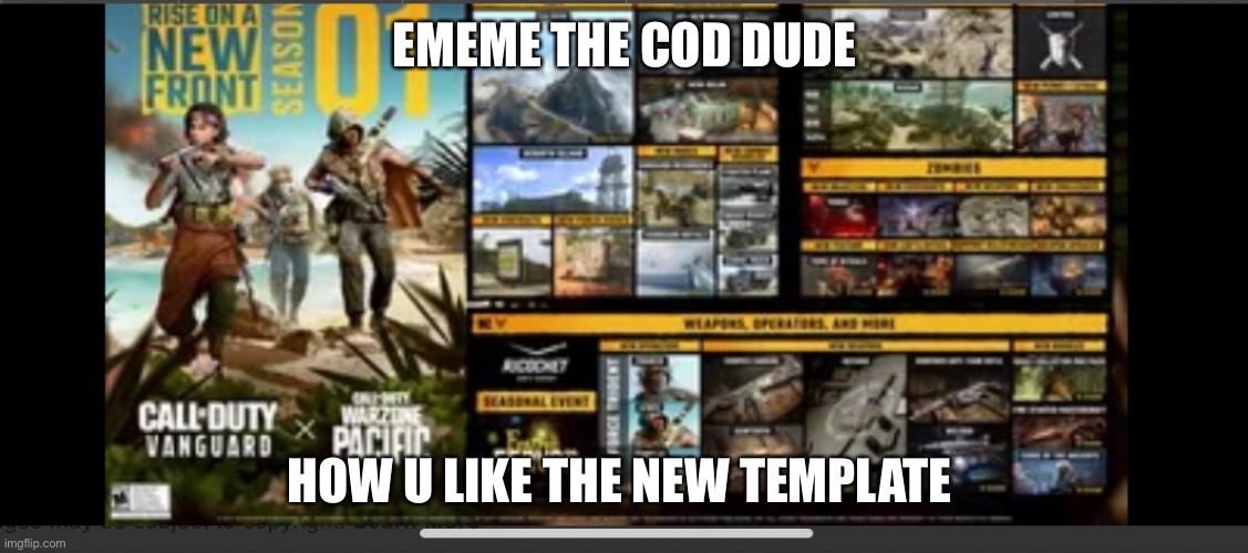 Ememe | EMEME THE COD DUDE; HOW U LIKE THE NEW TEMPLATE | image tagged in new ememe announcement | made w/ Imgflip meme maker
