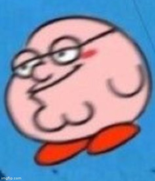 image tagged in cursed image,kirby,peter griffin | made w/ Imgflip meme maker