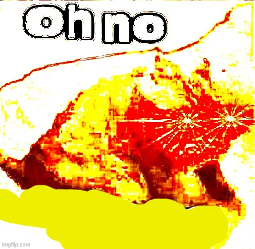 OH NO SUPER CRINGE!!!!!!!!!!!!!!!!!! | image tagged in oh no super cringe | made w/ Imgflip meme maker