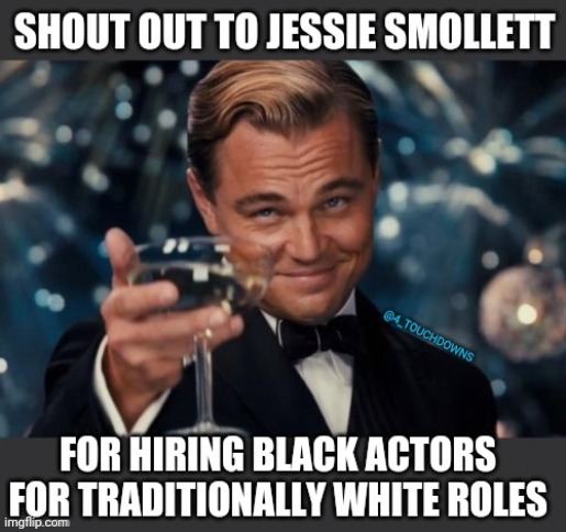 Thanks Juicy! | image tagged in jussie smollett,racist | made w/ Imgflip meme maker