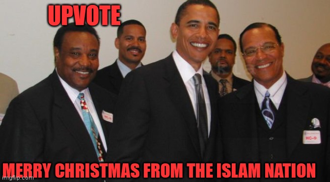 MERRY CHRISTMAS FROM THE ISLAM NATION UPVOTE | made w/ Imgflip meme maker