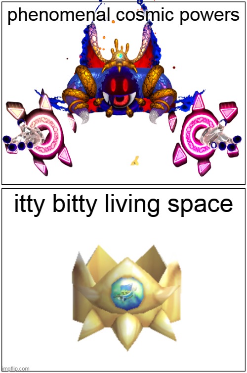  phenomenal cosmic powers; itty bitty living space | image tagged in aladdin,kirby,kirby has found your sin unforgivable,kirby's calling the police,kirby holding a sign,pissed off kirby | made w/ Imgflip meme maker