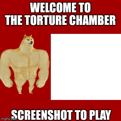 Torture chamber Blank Meme Template