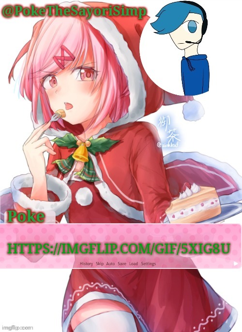 https://imgflip.com/gif/5xig8u | HTTPS://IMGFLIP.COM/GIF/5XIG8U | image tagged in poke's natsuki christmas template | made w/ Imgflip meme maker