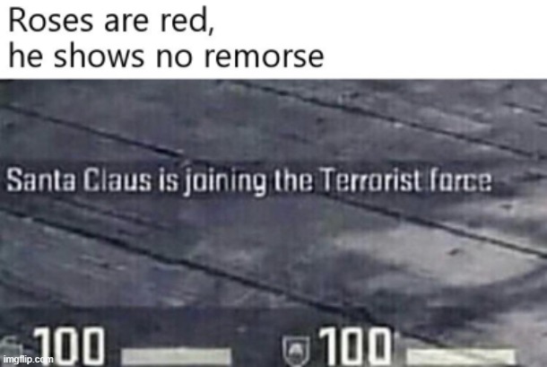 Oh no | image tagged in csgo,santa claus | made w/ Imgflip meme maker