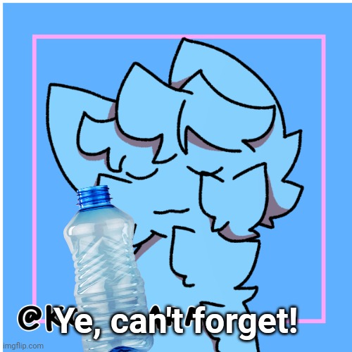 Ye, can't forget! | made w/ Imgflip meme maker