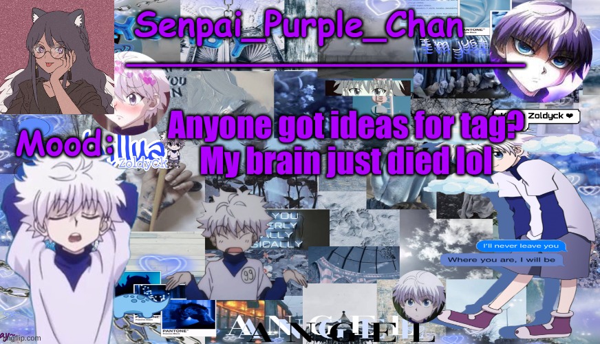 Killua temp (my collage) | Anyone got ideas for tag?
My brain just died lol | image tagged in killua temp my collage | made w/ Imgflip meme maker