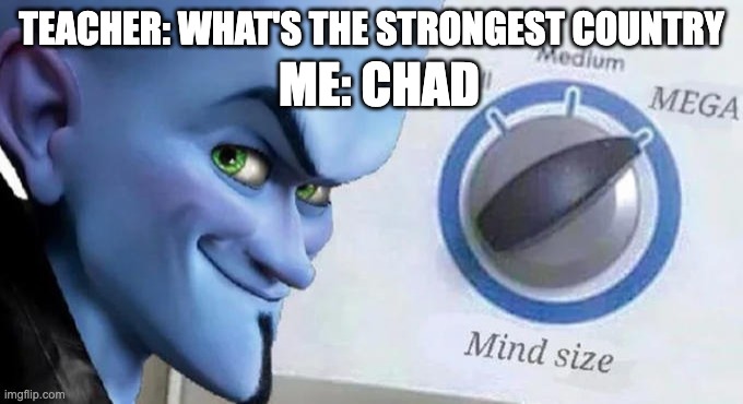 Giga chad : r/megamindmemes