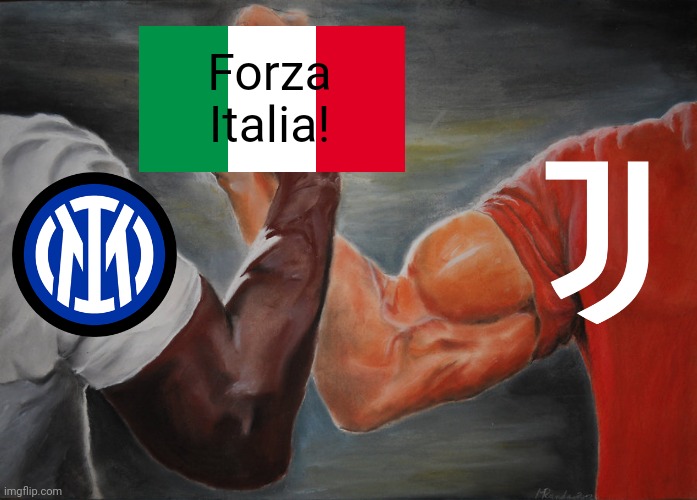 Inter & Juventus are the only 2 Italian Hopes remaining in this season of UCL | Forza Italia! | image tagged in memes,epic handshake,inter,juventus,champions league,calcio | made w/ Imgflip meme maker