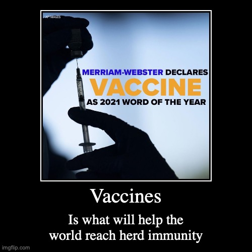 Vaccine | image tagged in demotivationals,vaccines | made w/ Imgflip demotivational maker