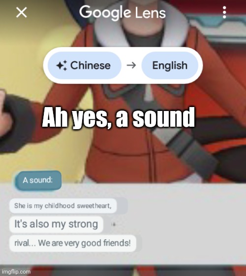Ah yes, a sound | made w/ Imgflip meme maker
