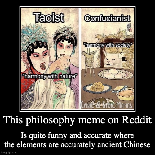 Funny Asian Philosophy Meme | image tagged in funny,demotivationals,memes,philosophy | made w/ Imgflip demotivational maker