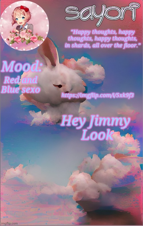 https://imgflip.com/i/5xk9f3 heahehheaheah | https://imgflip.com/i/5xk9f3; Red and Blue sexo; Hey Jimmy 
Look | image tagged in wombo art combo | made w/ Imgflip meme maker