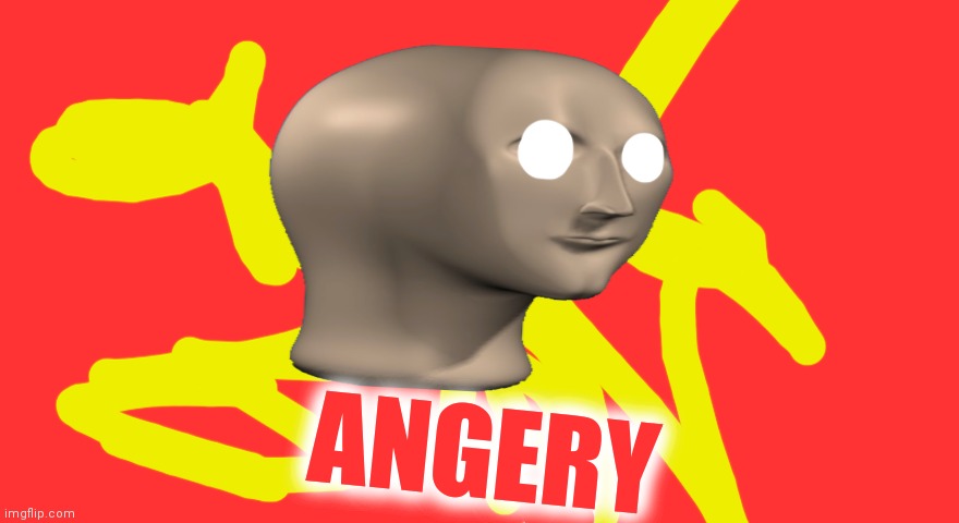 Remade angery meme | ANGERY | made w/ Imgflip meme maker