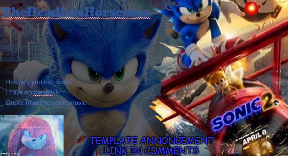 Sonic the hedgehog annoucement template v7 | TEMPLATE ANNONCEMENT
LINK IN COMMENTS | image tagged in sonic the hedgehog annoucement template v7 | made w/ Imgflip meme maker