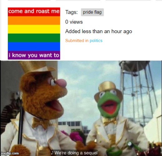 I'm doing it again. | image tagged in we're doing a sequel | made w/ Imgflip meme maker