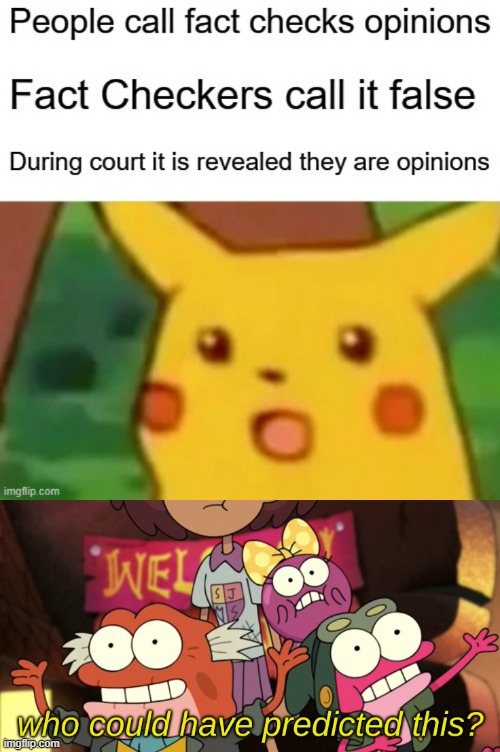 Shocccker, who could have seen this? Then again, not the Liberals | image tagged in who could have predicted this,surprised pikachu,fact check | made w/ Imgflip meme maker