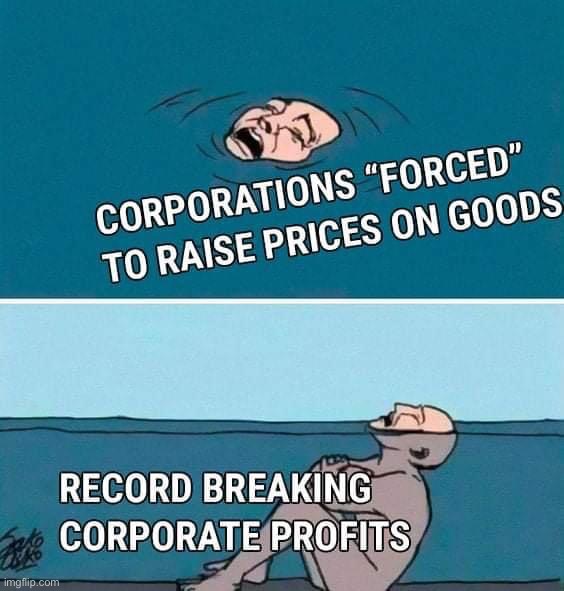 Corporate inflation | image tagged in corporate inflation,corporate,inflation,economics,economy,finance | made w/ Imgflip meme maker