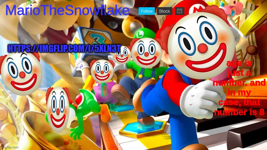 mariothesnowflake announcement template v2 | HTTPS://IMGFLIP.COM/I/5XLN3T | image tagged in mariothesnowflake announcement template v2 | made w/ Imgflip meme maker