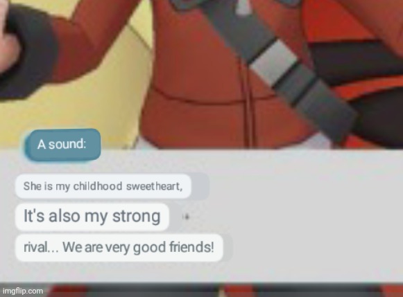 This is so damn funny to me- “A sound”lmfao | made w/ Imgflip meme maker