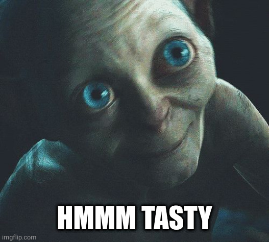 Is it Tasty?  | HMMM TASTY | image tagged in is it tasty | made w/ Imgflip meme maker