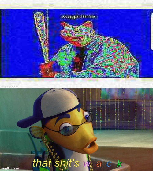 image tagged in that shit's wack | made w/ Imgflip meme maker