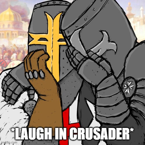 E | *LAUGH IN CRUSADER* | image tagged in e | made w/ Imgflip meme maker