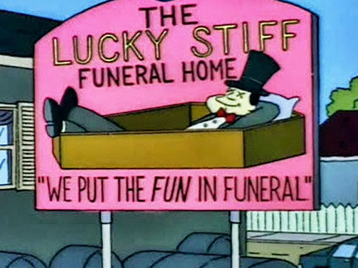 High Quality We Put The FUN In Funeral Blank Meme Template