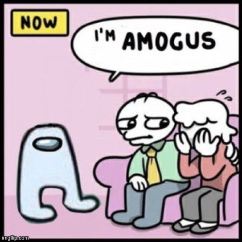 im amogus | image tagged in im amogus | made w/ Imgflip meme maker