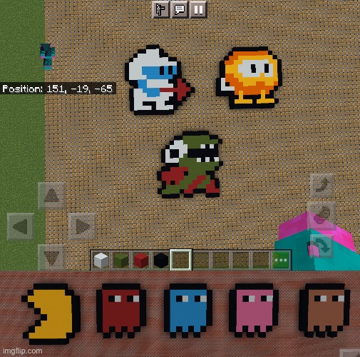 Look what I made in Minecraft! | image tagged in minecraft,memes,dig dug,pac man | made w/ Imgflip meme maker