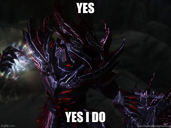 YES YES I DO | made w/ Imgflip meme maker