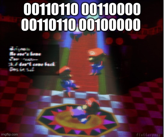 put the numbers in google maps | 00110110 00110000 00110110 00100000 | image tagged in no ones home | made w/ Imgflip meme maker