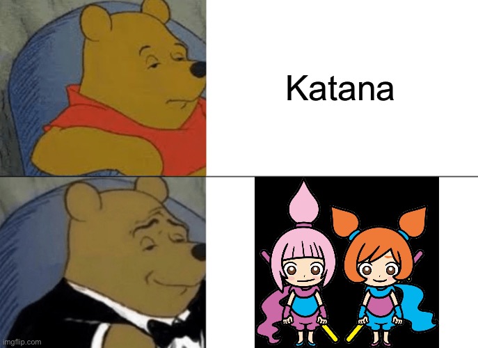 WarioWare has taught me well. | Katana | image tagged in memes,tuxedo winnie the pooh,wario,unnecessary tags | made w/ Imgflip meme maker