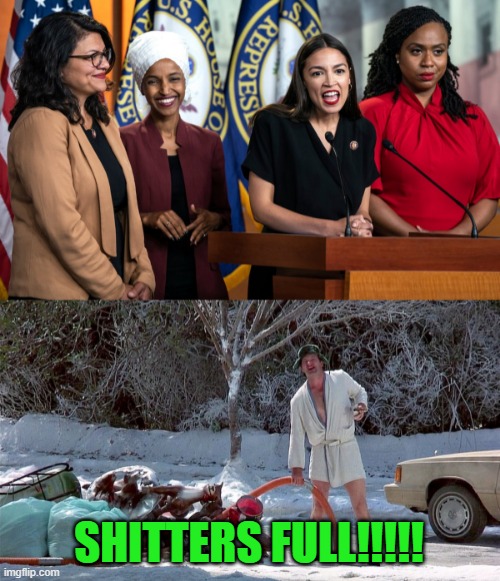 squad |  SHITTERS FULL!!!!! | image tagged in cousin eddie | made w/ Imgflip meme maker