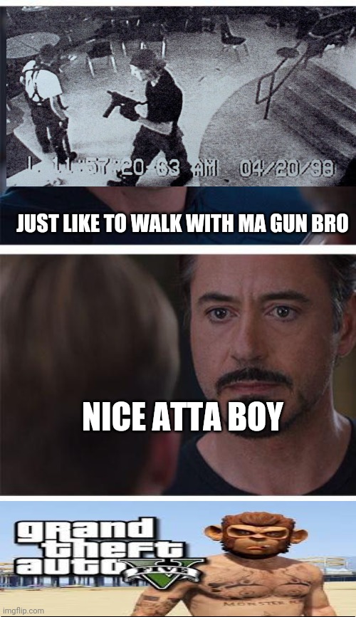 Marvel Civil War 1 Meme | JUST LIKE TO WALK WITH MA GUN BRO; NICE ATTA BOY | image tagged in memes,marvel civil war 1 | made w/ Imgflip meme maker