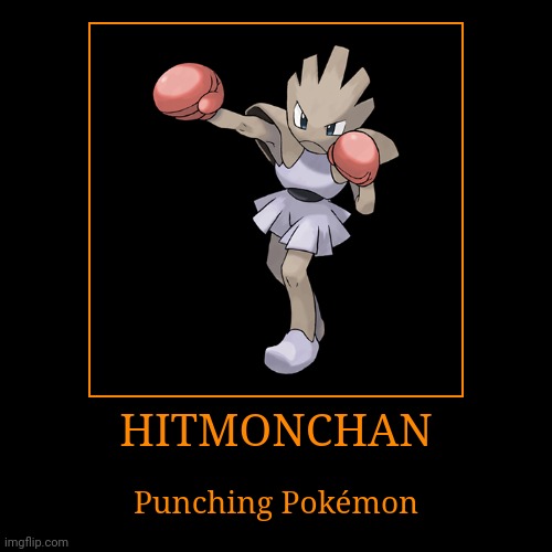 Hitmonchan | image tagged in demotivationals,pokemon,hitmonchan | made w/ Imgflip demotivational maker