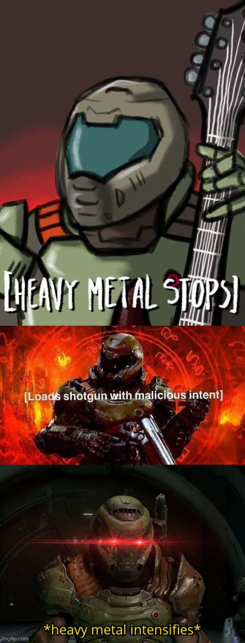image tagged in heavy metal stop,loads shotgun with malicious intent,heavy metal intensifies | made w/ Imgflip meme maker