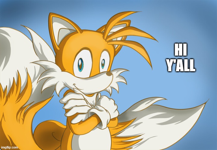 HI Y'ALL | made w/ Imgflip meme maker