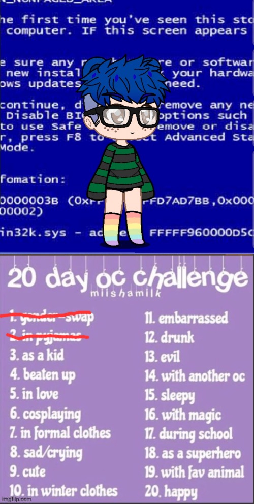 This is kinda late bc i was busy yesterday. Day 2- in pjs | image tagged in gacha | made w/ Imgflip meme maker