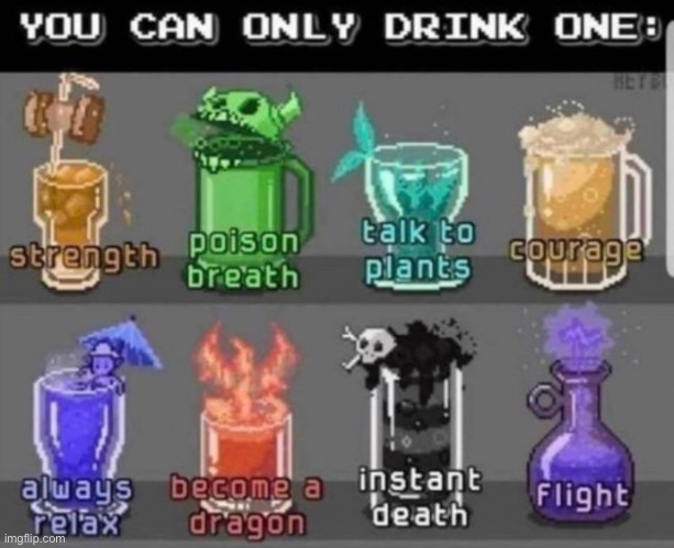 Alright, which one y’all taking? | made w/ Imgflip meme maker